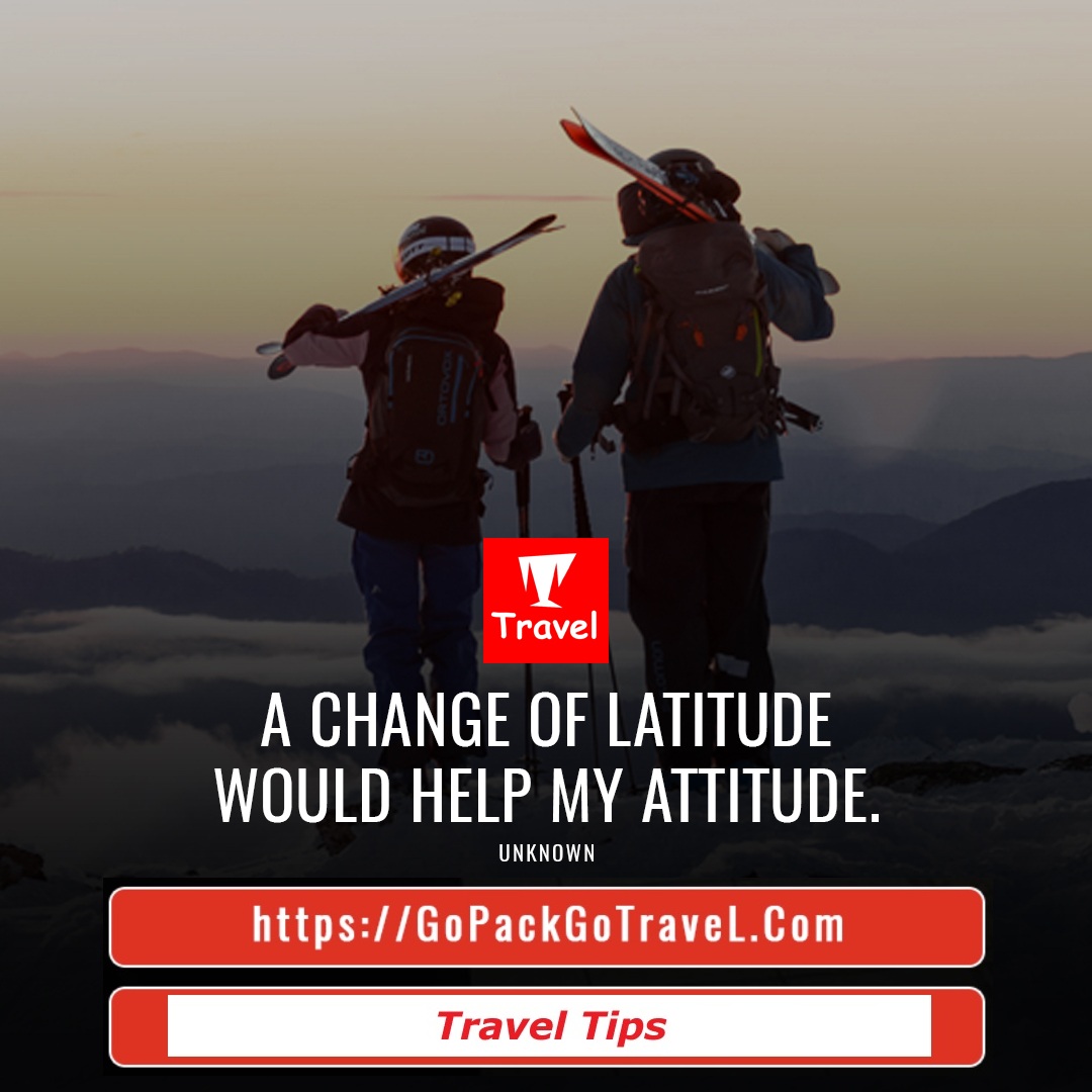 Travel Tips Travel Quotes Gopackgotravel